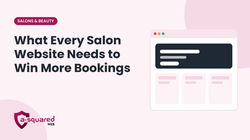 What Every Salon Website Needs to Win More Bookings